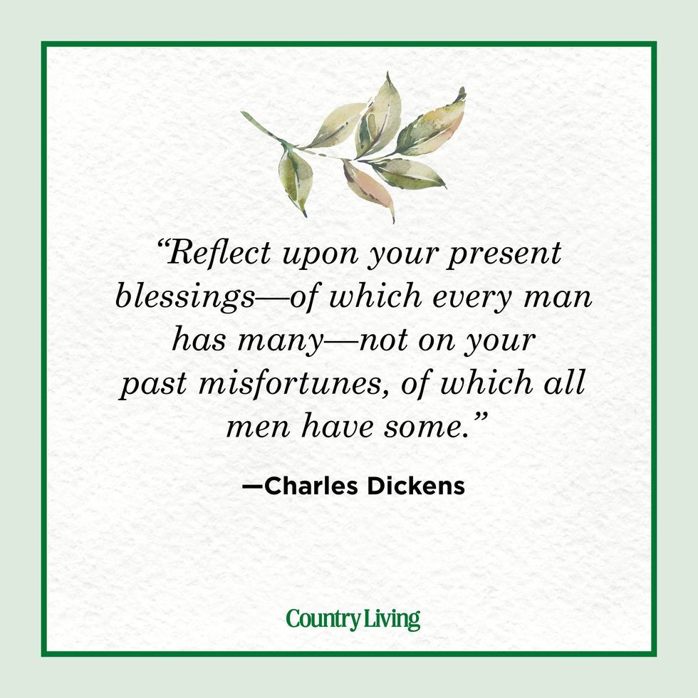 Quote card: Reflect upon your present blessings, of which every man has many, not on your past misfortunes, of which all men have some. Charles Dickens